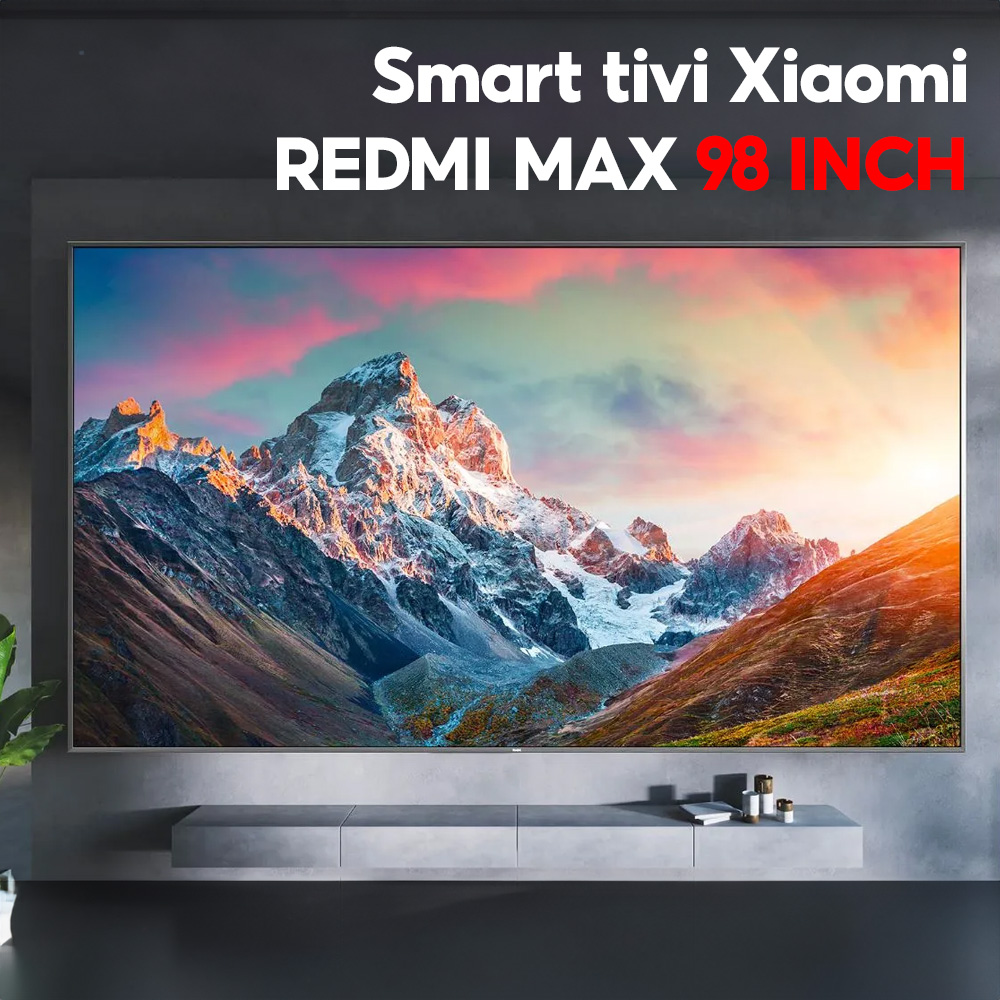 Smart tivi Xiaomi Redmi Max 98 inch chính hãng