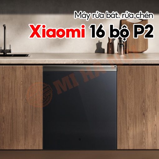 Máy rửa bát thông minh 16 bộ Xiaomi Mijia P2