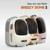 Balo chó mèo Petkit Breezy Dome 2