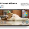Kết nối video và tuần tra nhà từ xa